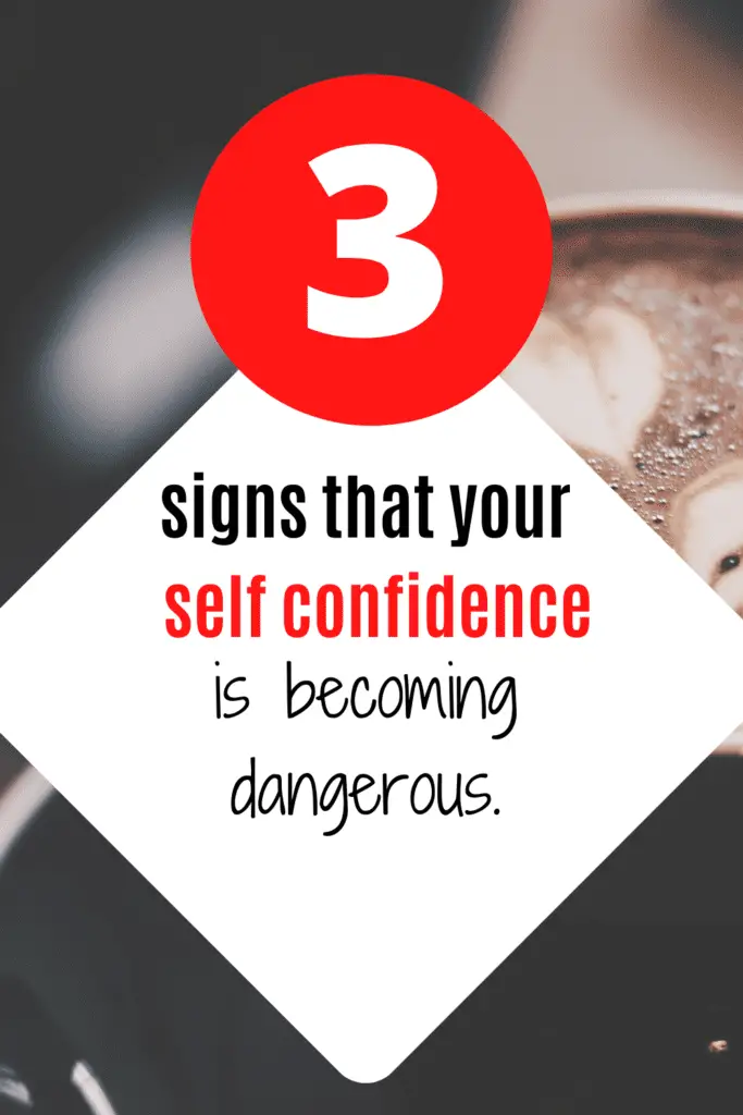 dangerous self confidence