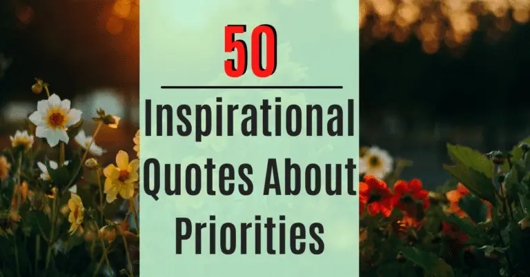 50 Inspirational Quotes About Priorities To Have A Focused Life - The ...