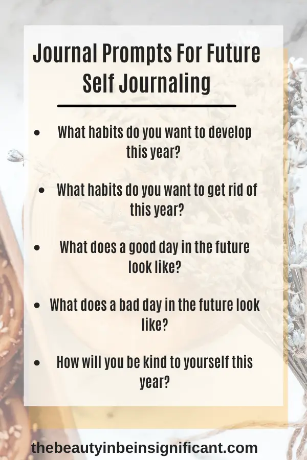 5 Amazing Prompts To Inspire Your Future Self Journaling (2021) - The ...