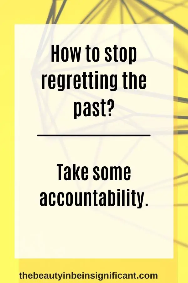How to stop regretting past decisions in text pin